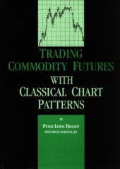 book Trading Commodity Futures with Classical Chart Patterns