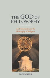 book The God of Philosophy : an Introduction to Philosophy of Religion.