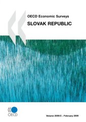 book OECD Economic Surveys, Slovak Republic 2009