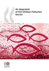 book An appraisal of the Chilean fisheries sector.