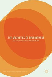 book The Aesthetics of Development: Art, Culture and Social Transformation