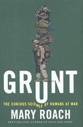 book Grunt: The Curious Science of Humans at War