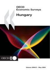 book OECD Economic Surveys Hungary Volume 2004 Issue 2.