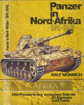 book Panzer in Nord Afrika, 1941–1943 : Der Panzerkrieg zwischen Tobruk, El Alamein und Tunis