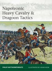 book Napoleonic Heavy Cavalry & Dragoon Tactics