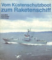 book Vom Küstenschutzboot zum Raketenschiff