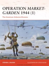 book Operation Market-Garden 1944 (1) : The American Airborne Missions