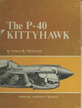 book The P-40 Kittyhawk (Famous Aircraft Series)