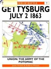 book Gettysburg July 2 1863. Union : The Army of the Potomac