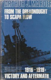 book From the Dreadnought to Scapa Flow, Volume 05: 1918–1919 - Victory and Aftermath