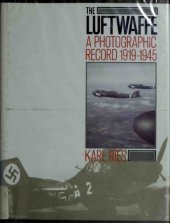 book The Luftwaffe - A Photographic Record 1919-1945