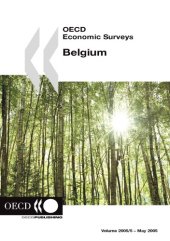 book OECD Economic Surveys : Belgium - Volume 2005 Issue 5.