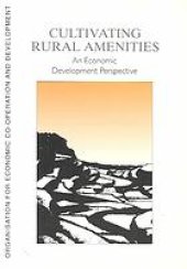 book Cultivating rural amenities : an economic development perspective.