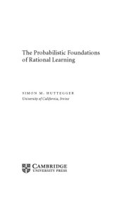 book The Probabilistic Foundations of Rational Learning