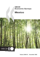 book OECD Economic Surveys : Mexico - Volume 2005 Issue 18.