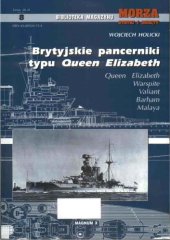 book Brytyjskie Pancerniki Typu Queen Elizabeth : Queen Elizabeth, Warspite, Valiant, Barham, Malaya