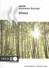 book China : [special feature: enhancing growth prospects, financial system modernisation, business sector competitiveness, industrial productivity and profitability, assessing the size of the private sector, labour market reform, ageing and pension reform, ce