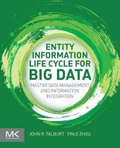 book Entity Information Life Cycle for Big Data: Master Data Management and Information Integration