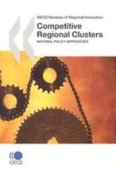 book Competitive regional clusters : national policy approaches.