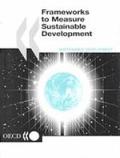 book Frameworks to measure sustainable development : an OECD Expert Workshop.