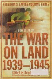 book Freedom’s Battle, vol. 03: The War on Land, 1939–1945