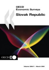 book OECD Economic Surveys Slovak Republic Volume 2004 Issue 1.