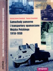 book Samochody Pancerne i Transportery Opancerzone Wojska Polskiego 1918-1950