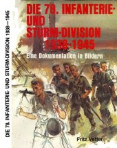 book Die 78. Infanterie-und Sturm-Division 1938-1945. Eine Dokumentation in Bildern