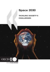 book Space 2030 : tackling society’s challenges