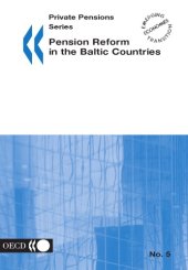 book Private Pensions Series Pension Reform in the Baltic Countries.