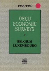 book OECD economic surveys : Belgium : Luxembourg / 1988/1989.