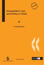 book Competition law and policy in Chile : a peer review