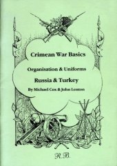 book Crimean War Basics  Organisation and Uniforms (Part 2) Russia & Turkey