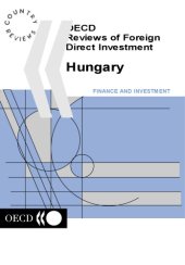 book OECD reviews of foreign direct investment : Hungary 2000.