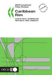 book OECD investment policy reviews. Caribbean rim : Costa Rica, Dominican Republic and Jamaica.