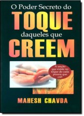 book O poder secreto do toque daqueles que creem