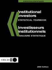 book Institutional investors : statistical yearbook = Investisseurs institutionnels : annuaire statistique.