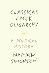 book Classical Greek Oligarchy: A Political History