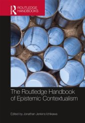 book The Routledge Handbook of Epistemic Contextualism