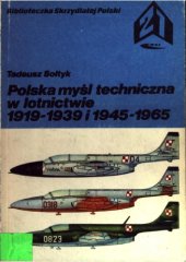 book Polska myśl techniczna w lotnictwie w latach 1919-1939 i 1945-1965