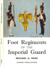 book Foot Regiments of the Imperial Guard