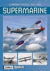 book Supermarine  Company Profile 1913-1963