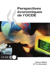 book Perspectives Conomiques de l’Ocde: Vol. 20022 Dcembre N 72 Volume 2002-2.