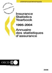 book Insurance Statistics Yearbook 1995-2004 : 2006 Edition.