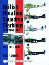 book British Aviation Squadron Markings of World War I  RFC - RAF - RNAS