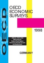 book Germany : [special features: Reforming the federal fiscal system, policies to promote growth and employment]. 1997-1998.