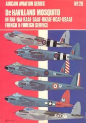 book De Havilland Mosquito in RAF, FAA, RAAF, SAAF, RNZAF, RCAF, USAAF, French & Foreign Service