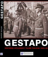 book Gestapo : Historie Hitlerovy tajné policie 1933–1945