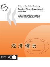 book Foreign Direct Investment in China : Challenges and Prospects for Regional Development.