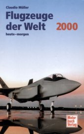 book Flugzeuge der Welt  Heute - Morgen. Beschreibung der neuesten Flugzeugtypen